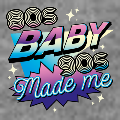 80s Baby 90s Made Me Retro T-Shirt
