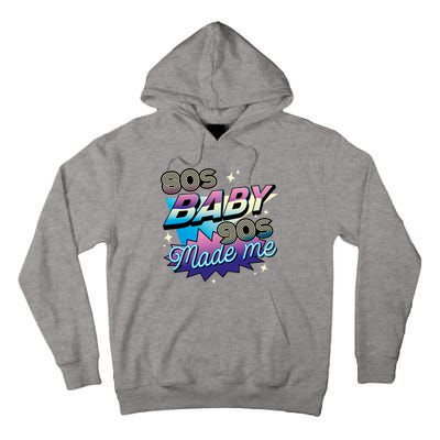 80s Baby 90s Made Me Retro Tall Hoodie