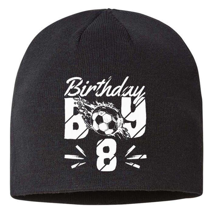 8th Birthday Birthday Boy Birthday Boy Soccer Fan Sustainable Beanie