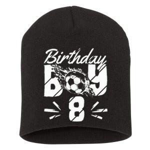 8th Birthday Birthday Boy Birthday Boy Soccer Fan Short Acrylic Beanie