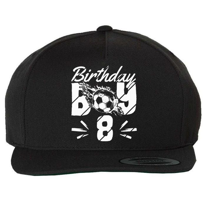 8th Birthday Birthday Boy Birthday Boy Soccer Fan Wool Snapback Cap