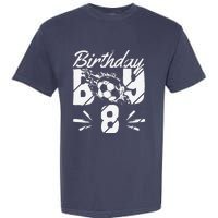 8th Birthday Birthday Boy Birthday Boy Soccer Fan Garment-Dyed Heavyweight T-Shirt