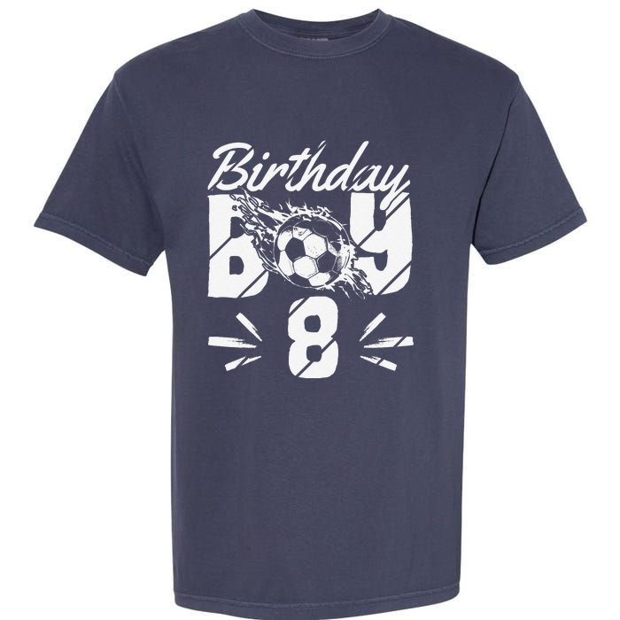 8th Birthday Birthday Boy Birthday Boy Soccer Fan Garment-Dyed Heavyweight T-Shirt