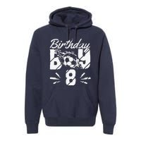 8th Birthday Birthday Boy Birthday Boy Soccer Fan Premium Hoodie