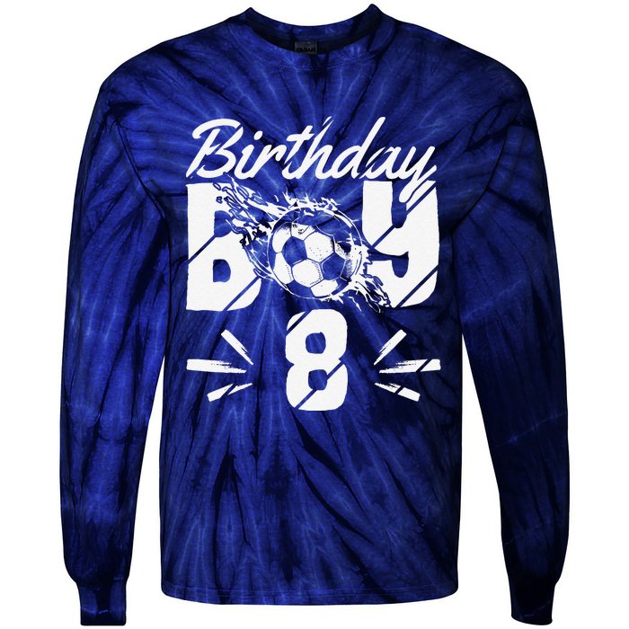 8th Birthday Birthday Boy Birthday Boy Soccer Fan Tie-Dye Long Sleeve Shirt