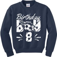 8th Birthday Birthday Boy Birthday Boy Soccer Fan Kids Sweatshirt