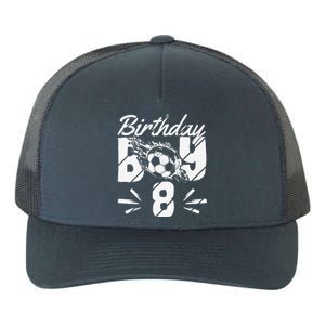 8th Birthday Birthday Boy Birthday Boy Soccer Fan Yupoong Adult 5-Panel Trucker Hat