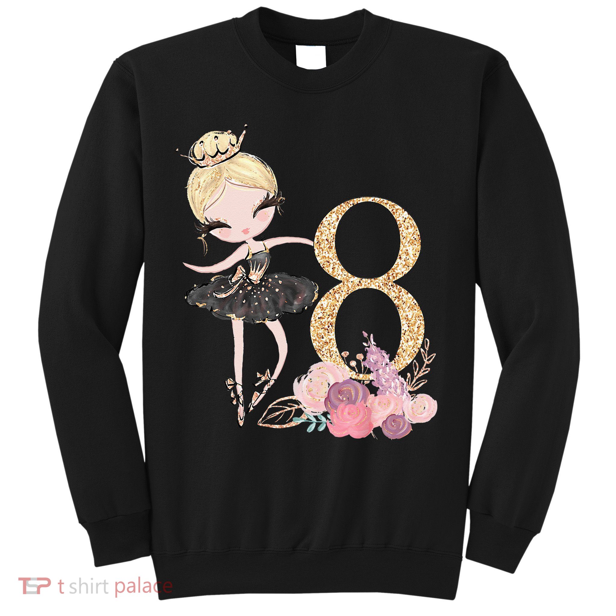 8th Birthday Ballerina Dancer Ballet Black Sweatshirt