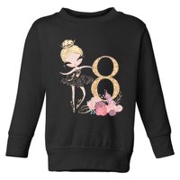 8th Birthday Ballerina Dancer Ballet Black Toddler Sweatshirt