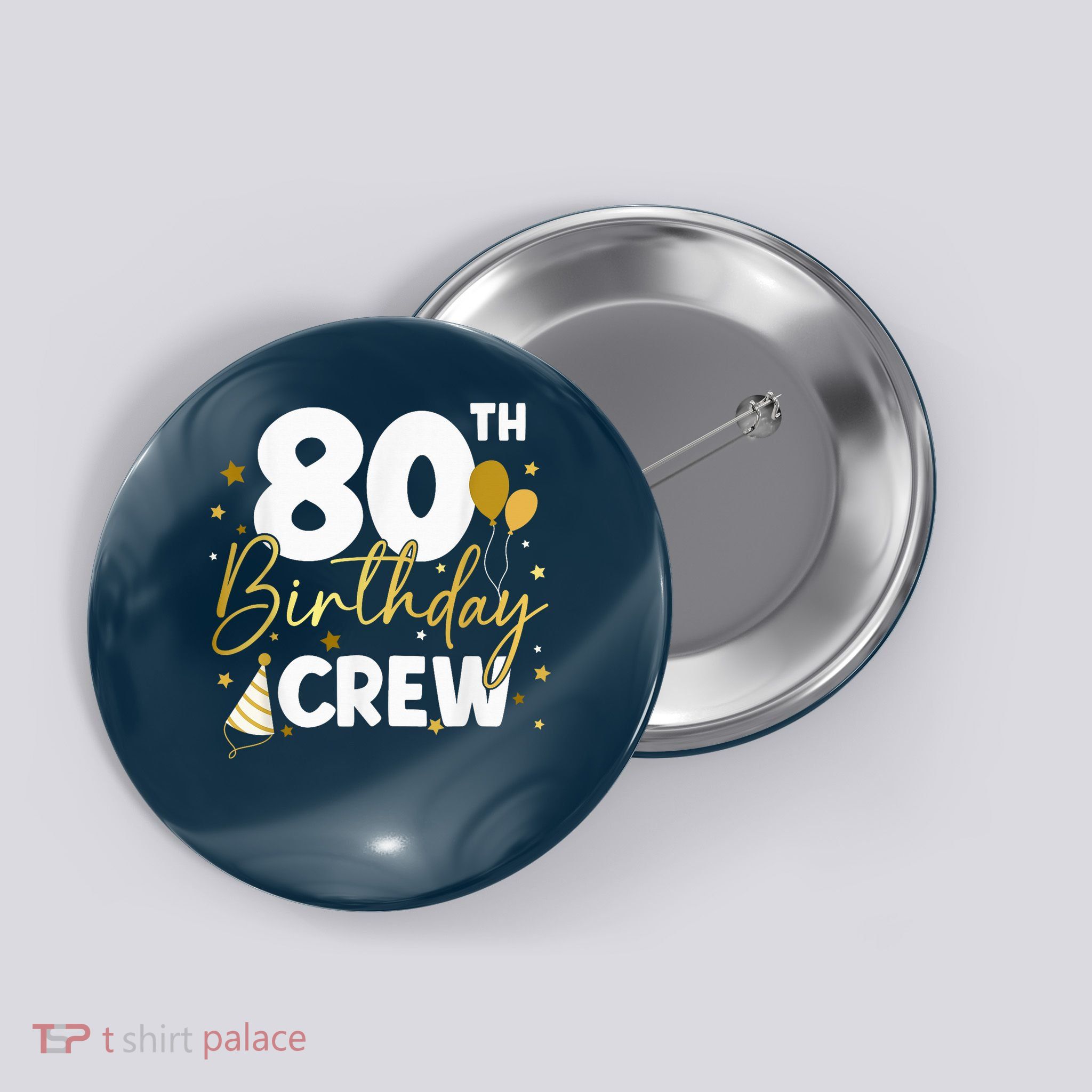 80th Birthday Crew Eighty Years Old Bday Squad Matching Button