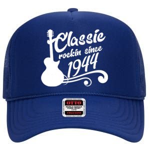 80th Birthday Classic Rockin Since 1944 High Crown Mesh Back Trucker Hat