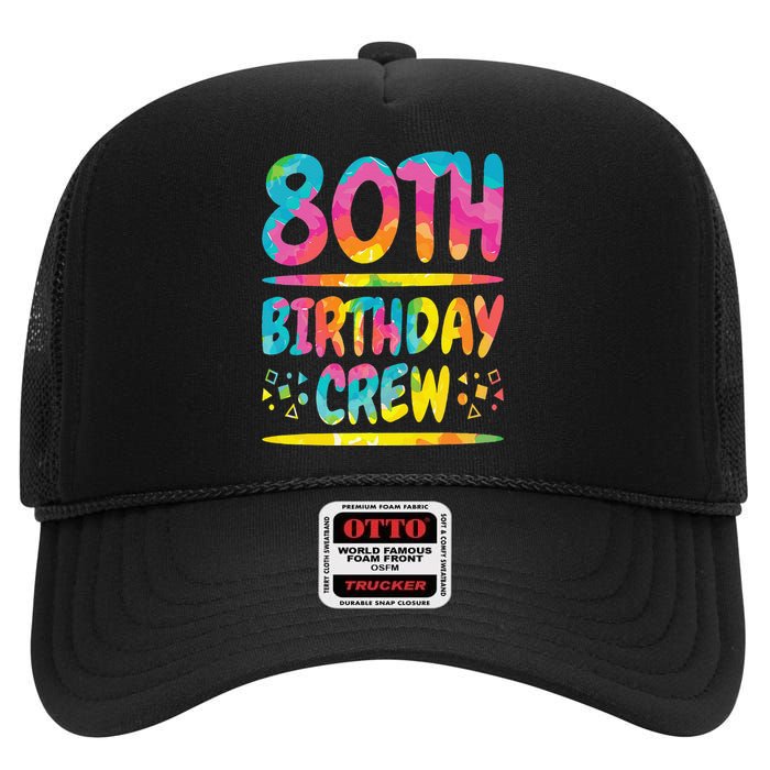 80th Birthday Crew Family, 80th Birthday Party Friends Group High Crown Mesh Back Trucker Hat