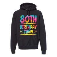 80th Birthday Crew Family, 80th Birthday Party Friends Group Premium Hoodie