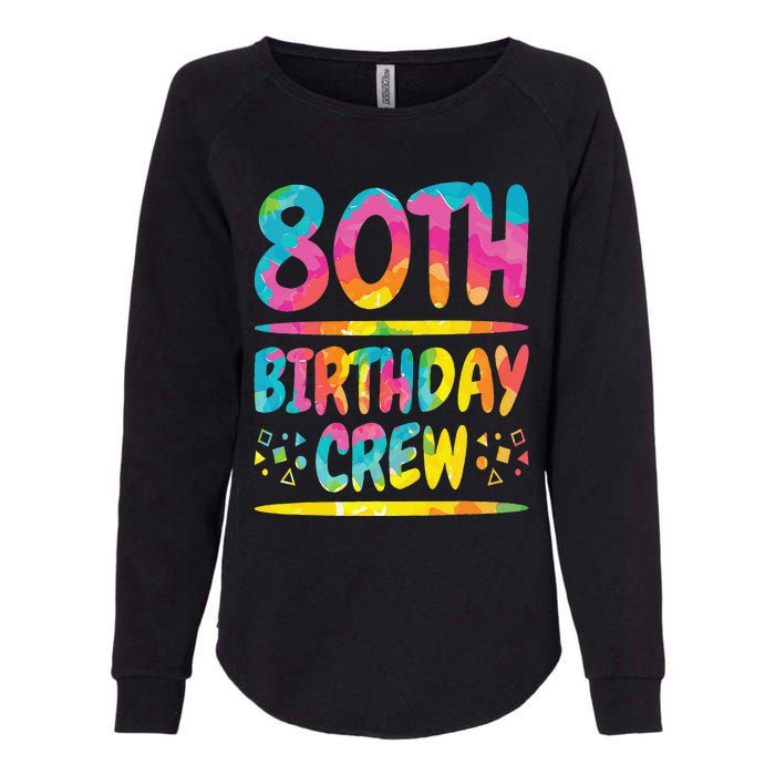 80th Birthday Crew Family, 80th Birthday Party Friends Group Womens California Wash Sweatshirt