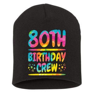 80th Birthday Crew Family, 80th Birthday Party Friends Group Short Acrylic Beanie