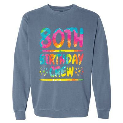 80th Birthday Crew Family, 80th Birthday Party Friends Group Garment-Dyed Sweatshirt