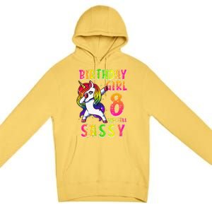 8th Birthday Dabbing Unicorn 8 Years Old & Still SASSY Premium Pullover Hoodie