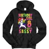 8th Birthday Dabbing Unicorn 8 Years Old & Still SASSY Tie Dye Hoodie