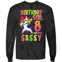 8th Birthday Dabbing Unicorn 8 Years Old & Still SASSY Tie-Dye Long Sleeve Shirt