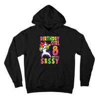 8th Birthday Dabbing Unicorn 8 Years Old & Still SASSY Tall Hoodie