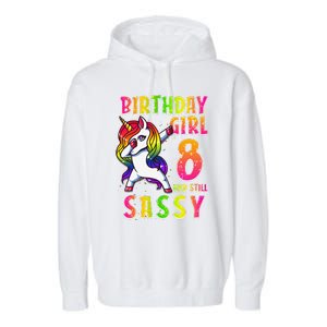 8th Birthday Dabbing Unicorn 8 Years Old & Still SASSY Garment-Dyed Fleece Hoodie