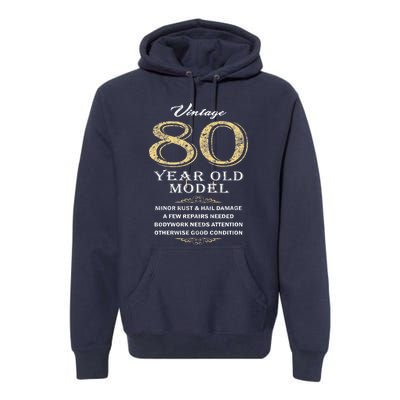 80th Birthday Funny Gift Idea Premium Hoodie