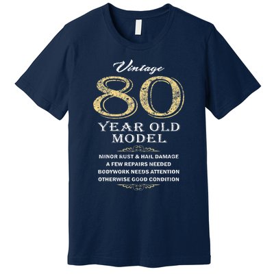 80th Birthday Funny Gift Idea Premium T-Shirt