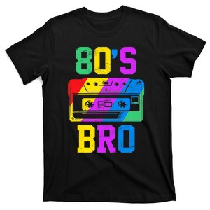 80's Bro Funny Retro 80's 90's Party Costume 80's Lover T-Shirt