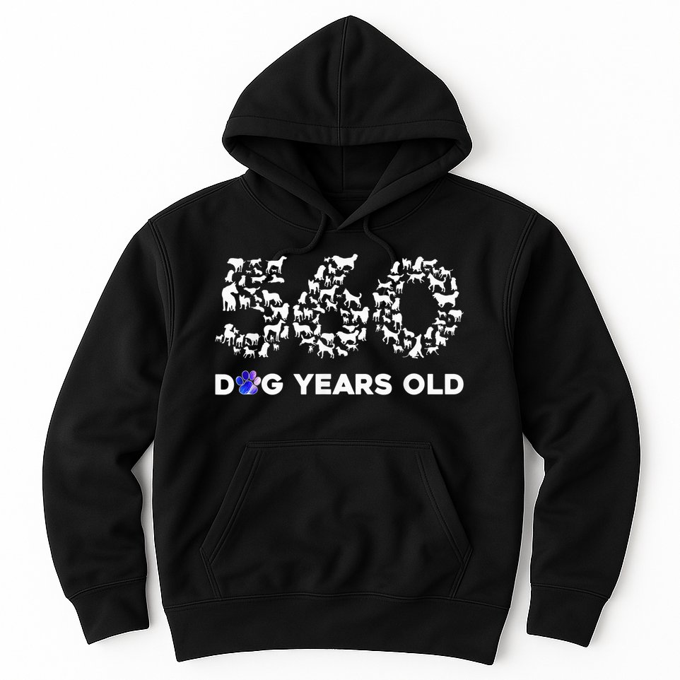 80th Birthday  Funny 560 Dog Years Old Gift Tees Hoodie