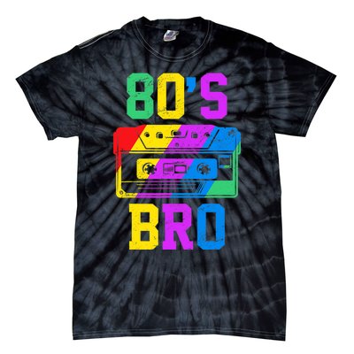 80s Bro Funny Retro 80s 90s Party Costume 80s Lover Tie-Dye T-Shirt