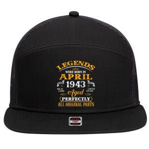 80th Birthday Gift Legends Born In April 1943 80 Years Old 7 Panel Mesh Trucker Snapback Hat