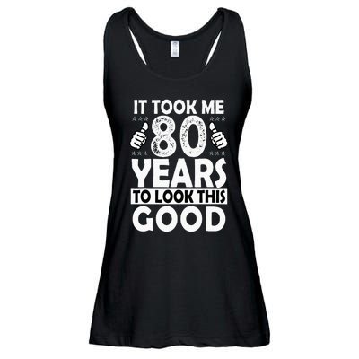 80th Birthday Gift Took Me 80 Years Good Funny 80 Year Old Ladies Essential Flowy Tank