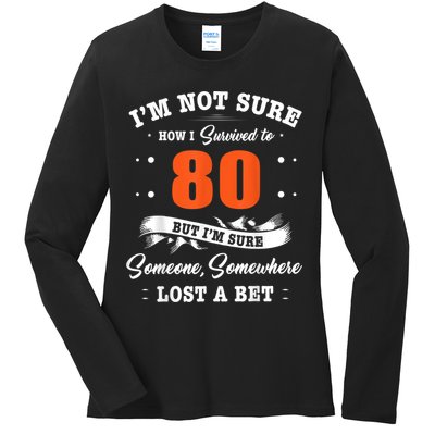 80th Birthday Gifts I Survived 80 Years Old Funny TZ2 Ladies Long Sleeve Shirt