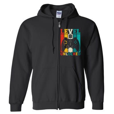 8th Birthday Gaming Gift, Gaming Birthday Level 8 Unlocked Full Zip Hoodie