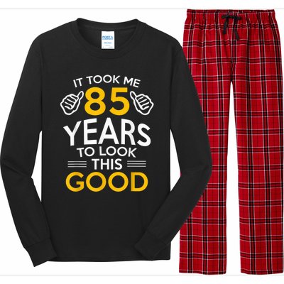 85th Birthday Gift, Took Me 85 Years - 85 Year Old Long Sleeve Pajama Set