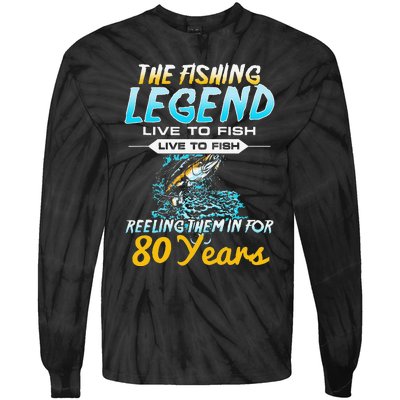 80th Birthday Gift The Fishing Legend 80 Years Fisherman Tie-Dye Long Sleeve Shirt