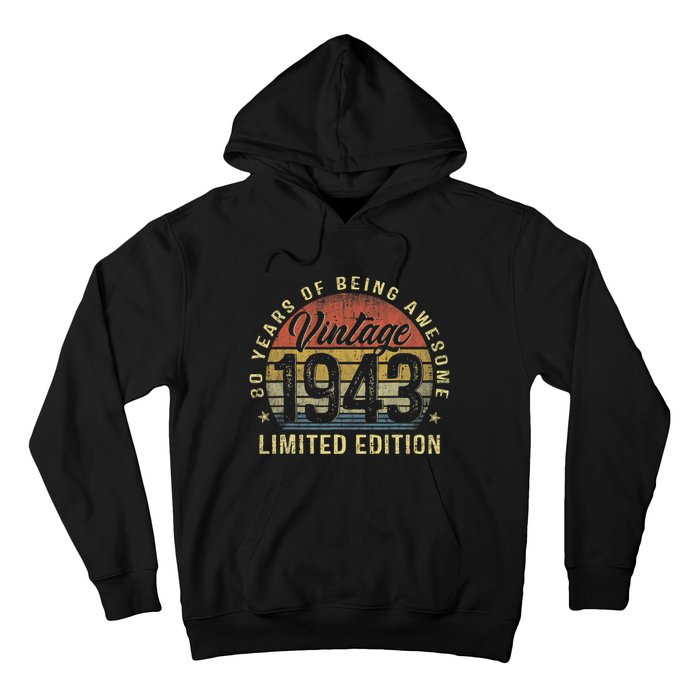 80th Birthday Gifts Vintage 1943 Limited Edition 80 Years Old Hoodie