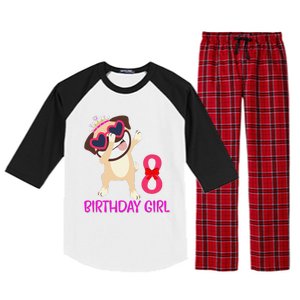 8th Birthday Girl Funny Pug Dog 8 Years Old Birthday Raglan Sleeve Pajama Set