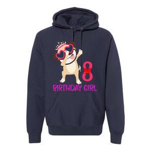 8th Birthday Girl Funny Pug Dog 8 Years Old Birthday Premium Hoodie