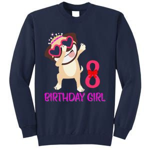 8th Birthday Girl Funny Pug Dog 8 Years Old Birthday Tall Sweatshirt