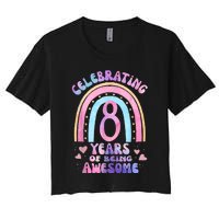 8th Birthday Girl Tie Dye 8 Years Of Being Awesome Bday Women's Crop Top Tee