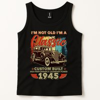80th Birthday Im Not Old Im A Classic 1945 Custom Built Tank Top