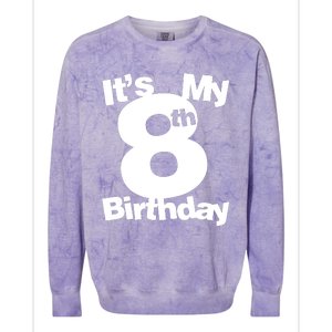 8th Birthday. Its My 8th Birthday 8 Year Old Birthday Colorblast Crewneck Sweatshirt