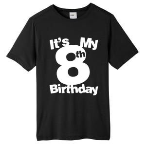 8th Birthday. Its My 8th Birthday 8 Year Old Birthday Tall Fusion ChromaSoft Performance T-Shirt