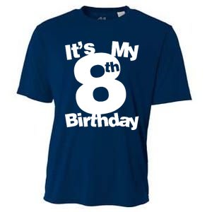 8th Birthday. Its My 8th Birthday 8 Year Old Birthday Cooling Performance Crew T-Shirt