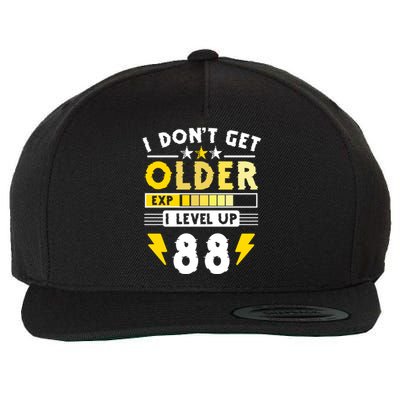 88th Birthday I Dont Get Older I Level Up 88 Years Gift Wool Snapback Cap