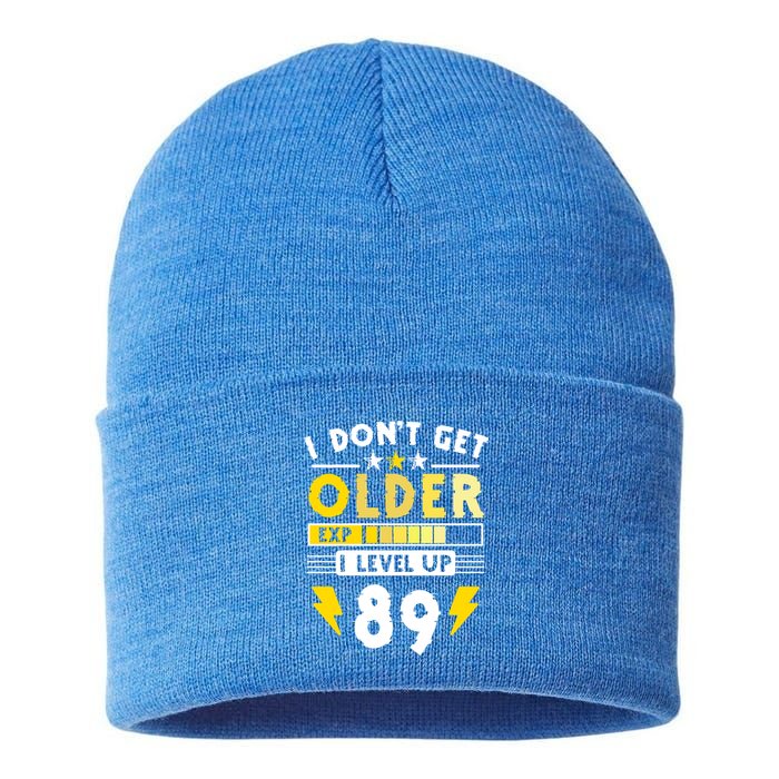 89th Birthday I Dont Get Older I Level Up 89 Years Cool Gift Sustainable Knit Beanie