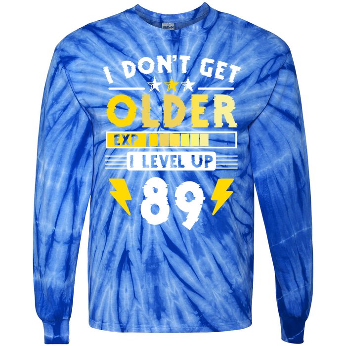 89th Birthday I Dont Get Older I Level Up 89 Years Cool Gift Tie-Dye Long Sleeve Shirt