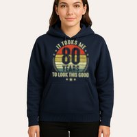 80th Birthday: It Took Me 80 Years To Look This Good Hoodie