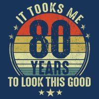 80th Birthday: It Took Me 80 Years To Look This Good Golf Towel